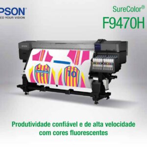 F9470H - Impressora Sublimática