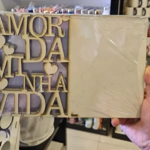 MDF PORTA RETRATO AMOR DA MINHA VIDA 3MM